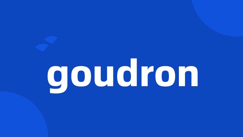 goudron