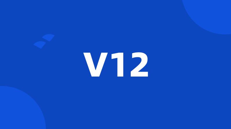 V12