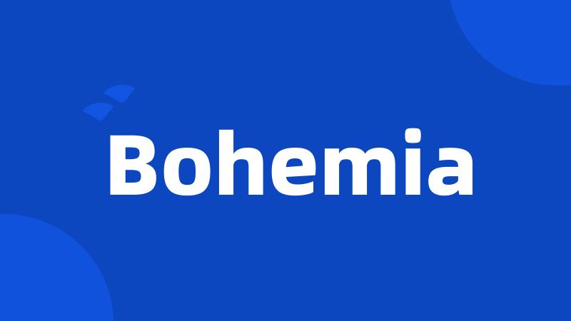 Bohemia