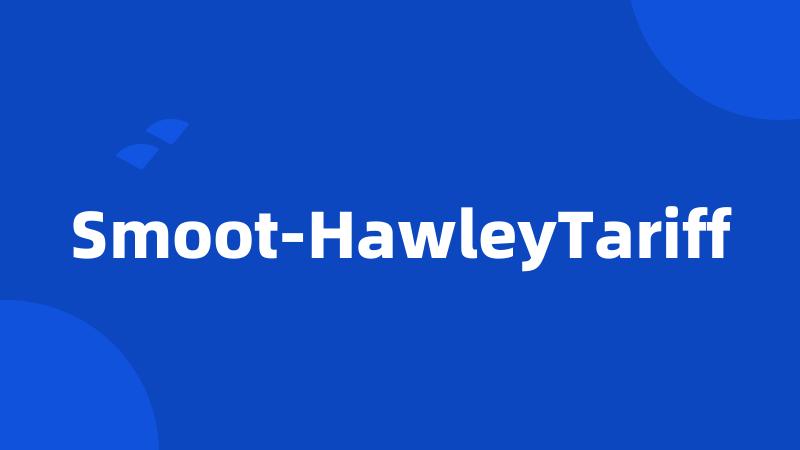 Smoot-HawleyTariff