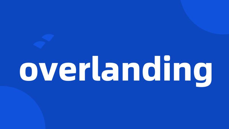 overlanding