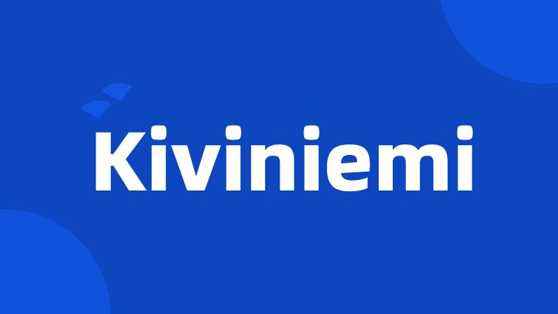 Kiviniemi