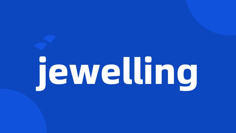 jewelling