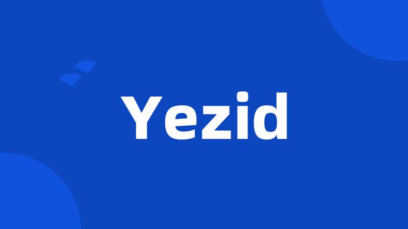 Yezid