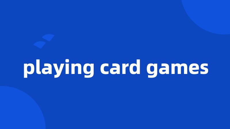 playing card games