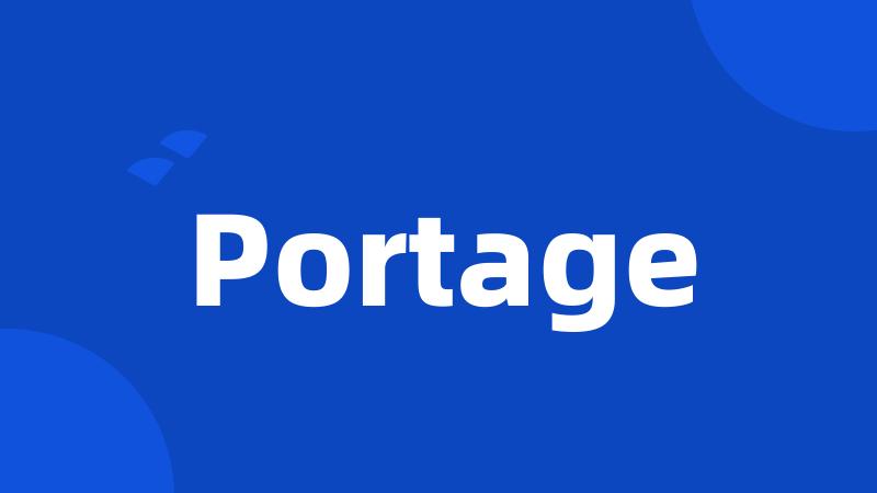 Portage