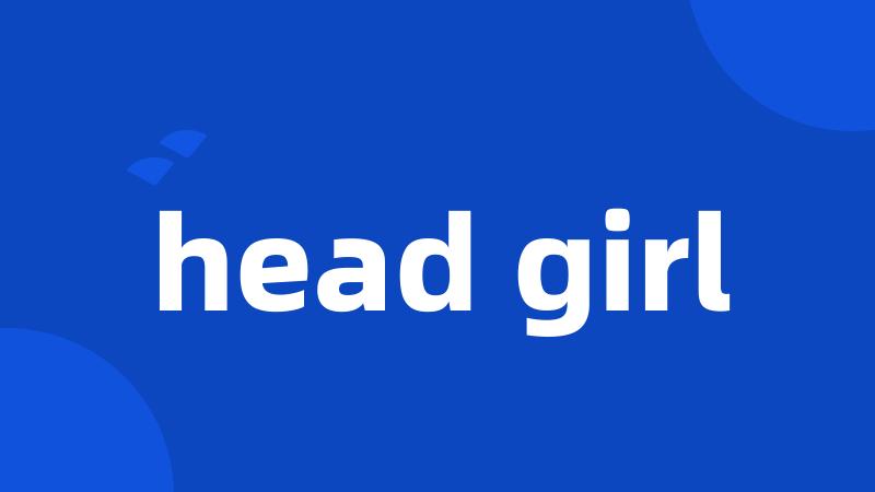 head girl