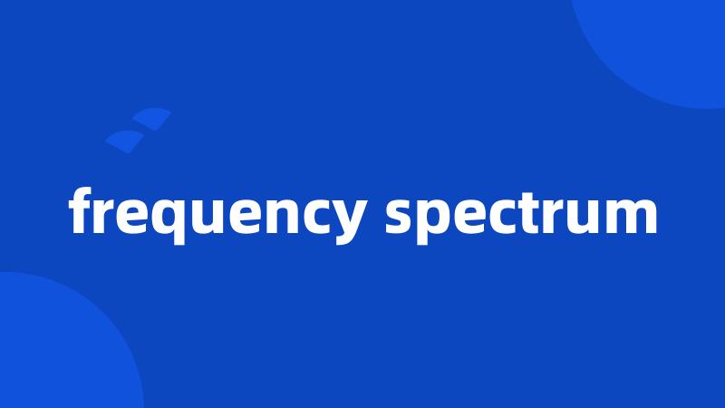 frequency spectrum