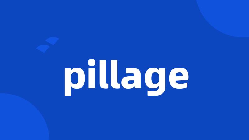 pillage