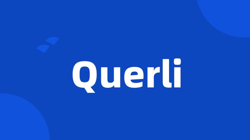 Querli