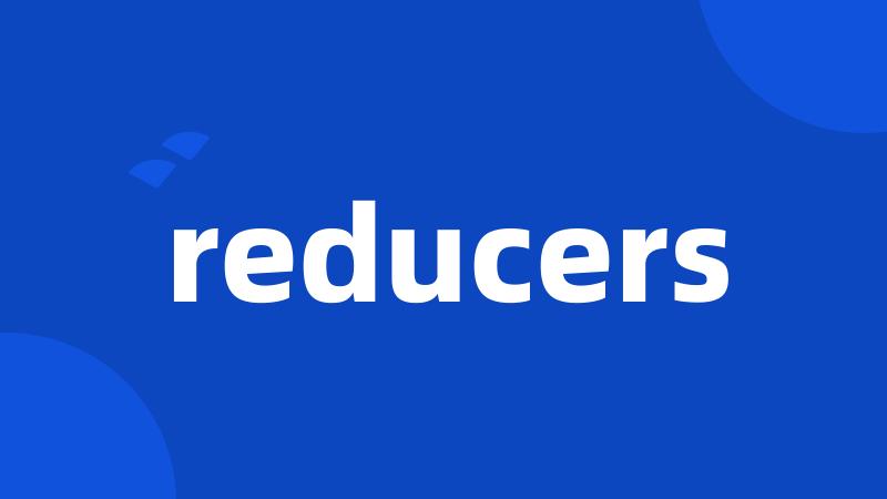 reducers