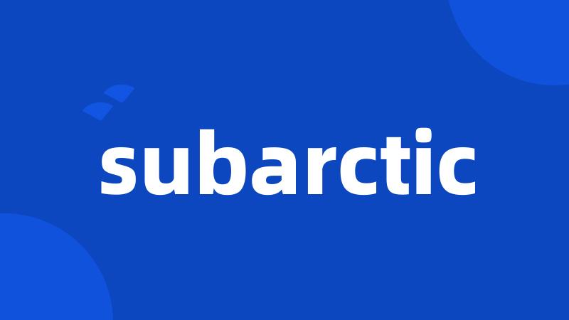 subarctic