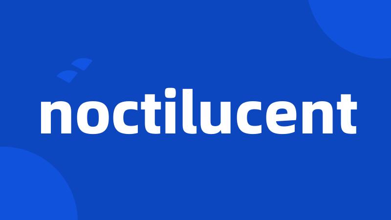 noctilucent