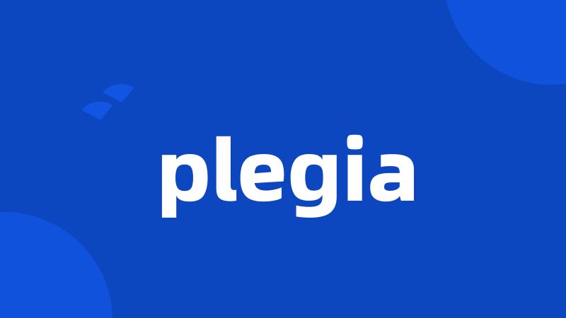 plegia