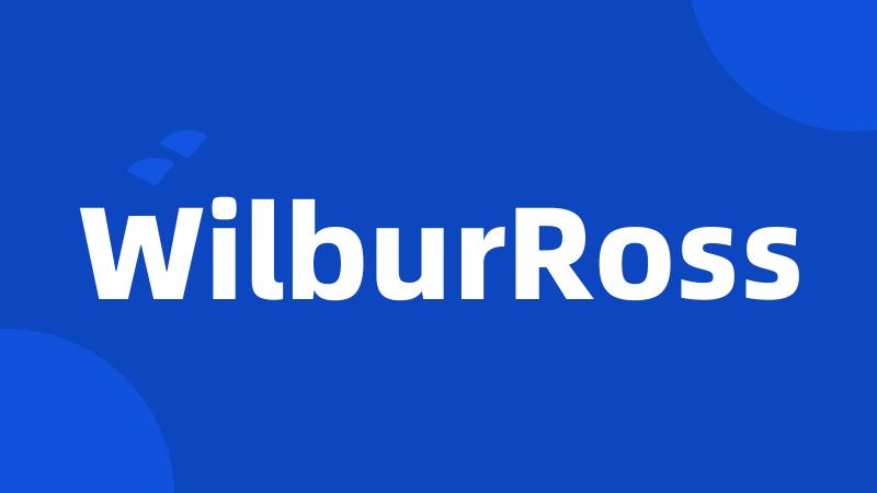 WilburRoss