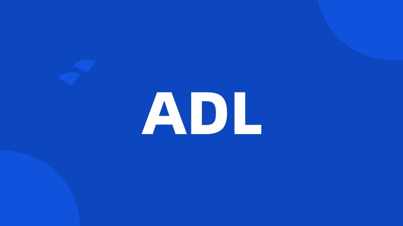 ADL