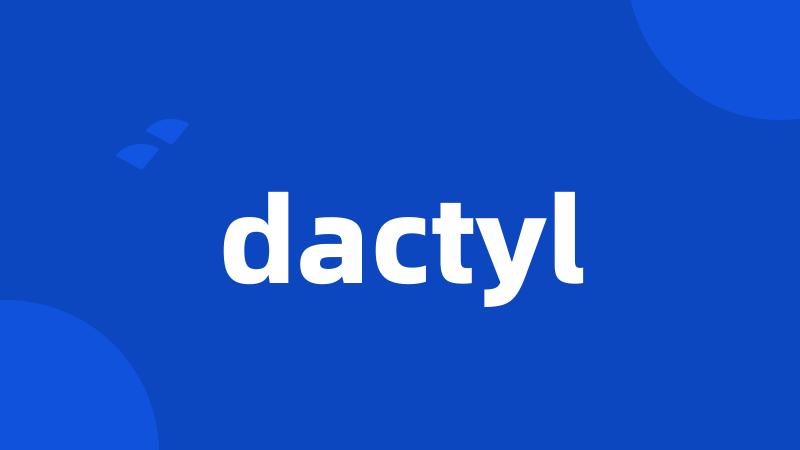 dactyl