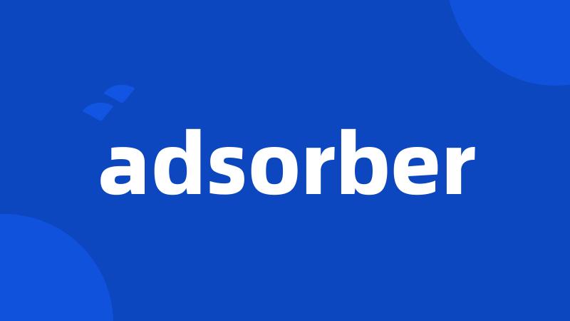 adsorber