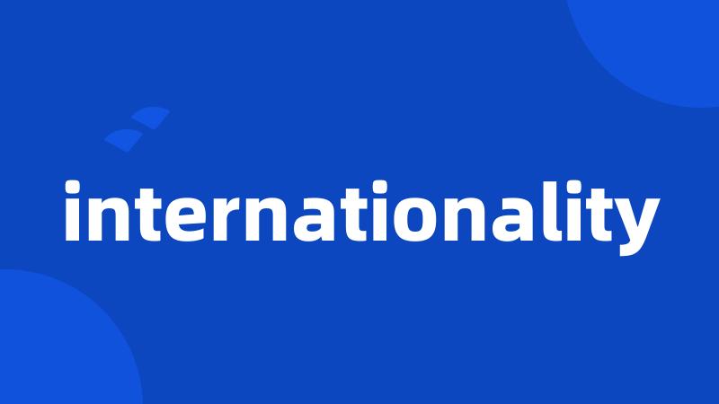 internationality