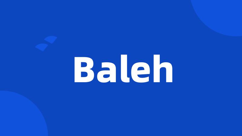 Baleh