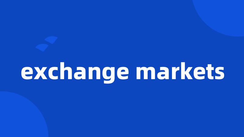 exchange markets