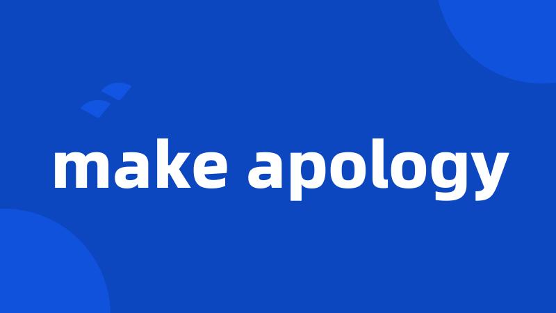 make apology
