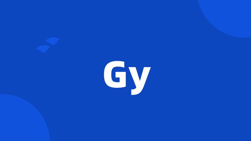 Gy