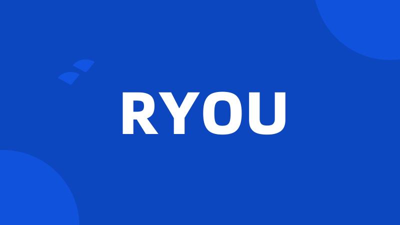 RYOU