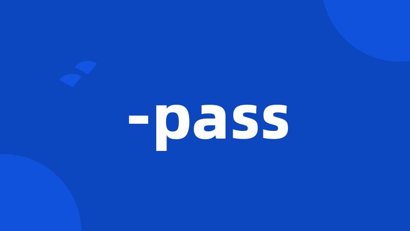 -pass