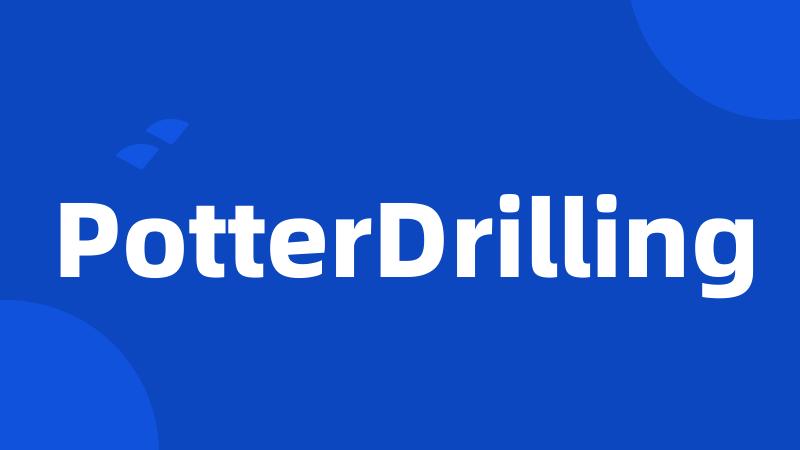 PotterDrilling