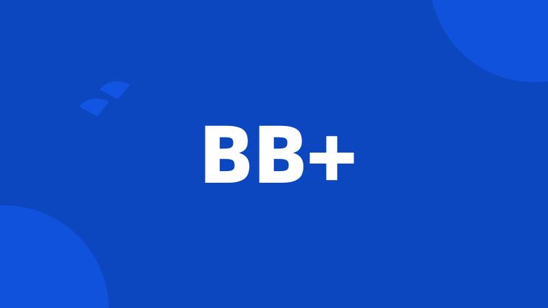 BB+