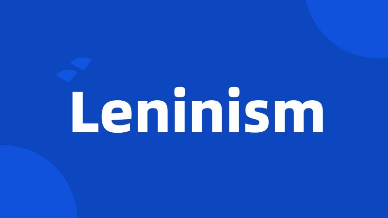 Leninism