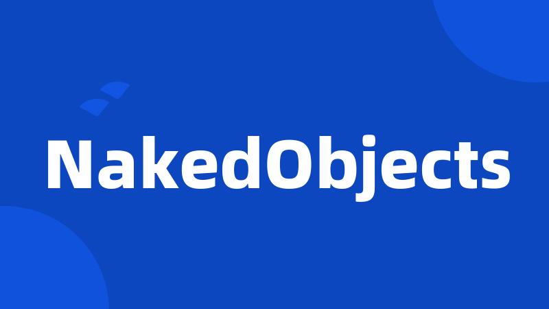 NakedObjects