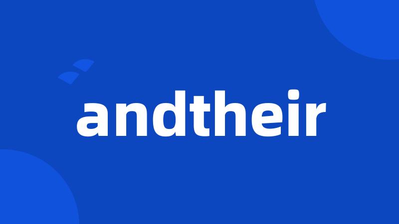 andtheir