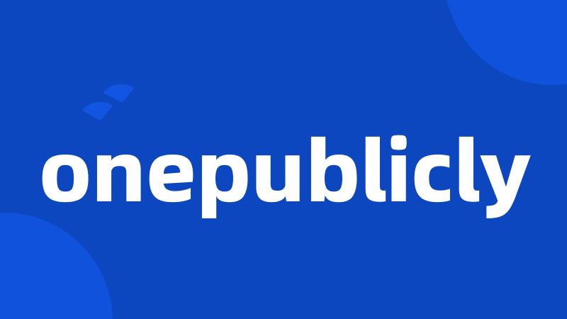 onepublicly