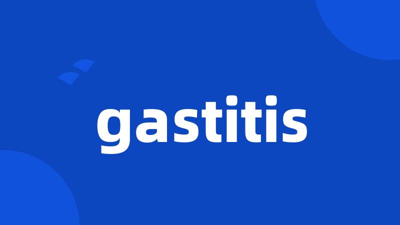 gastitis