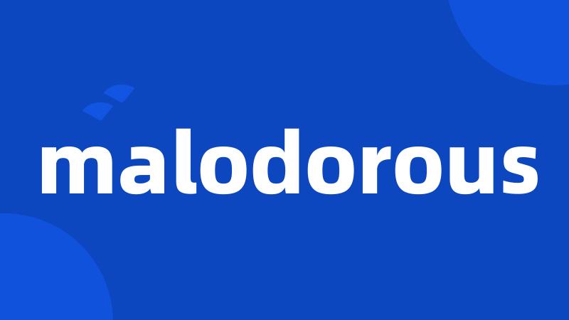 malodorous