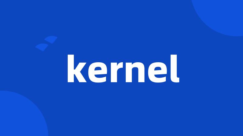 kernel