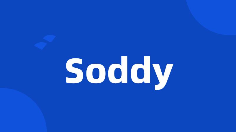 Soddy