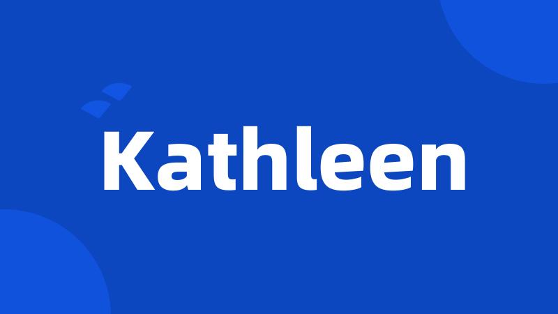 Kathleen