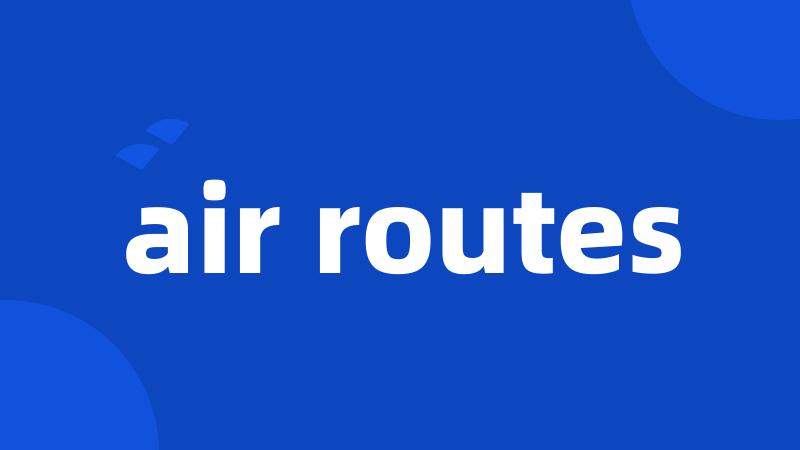 air routes