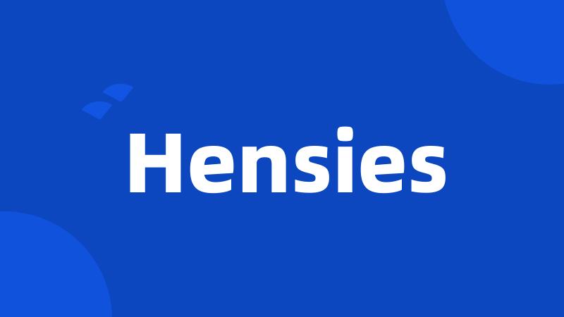 Hensies