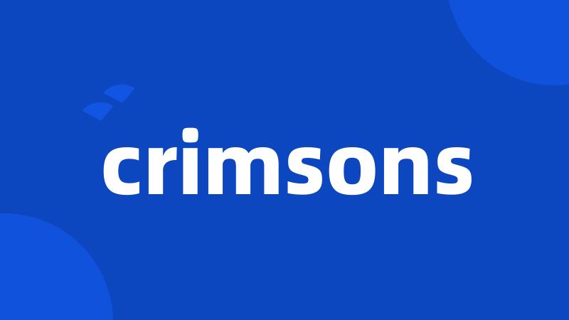 crimsons