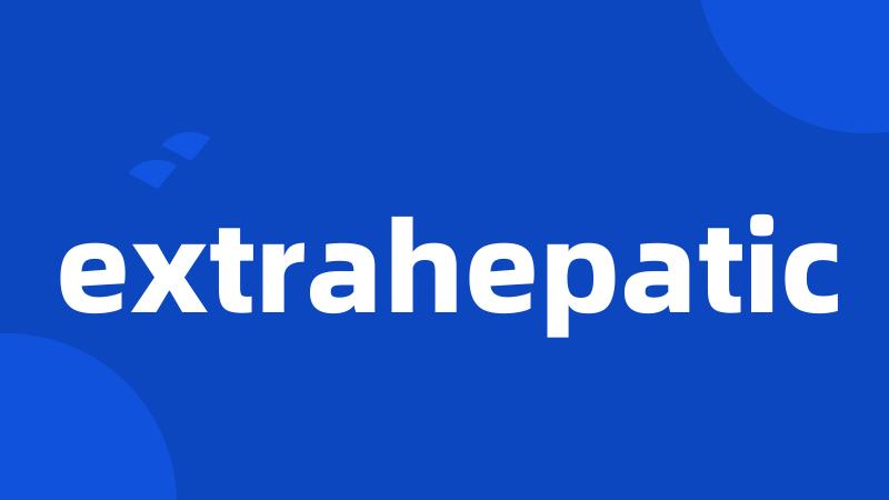 extrahepatic