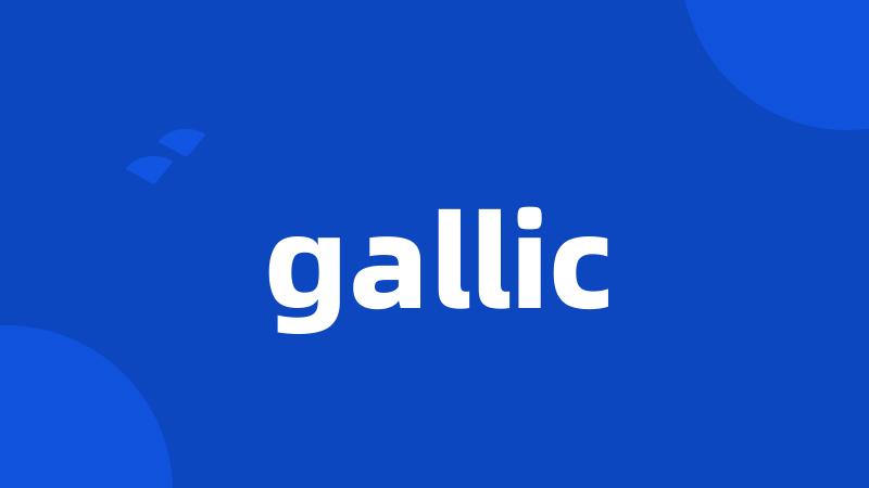 gallic