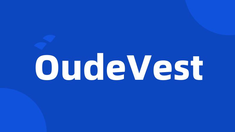 OudeVest