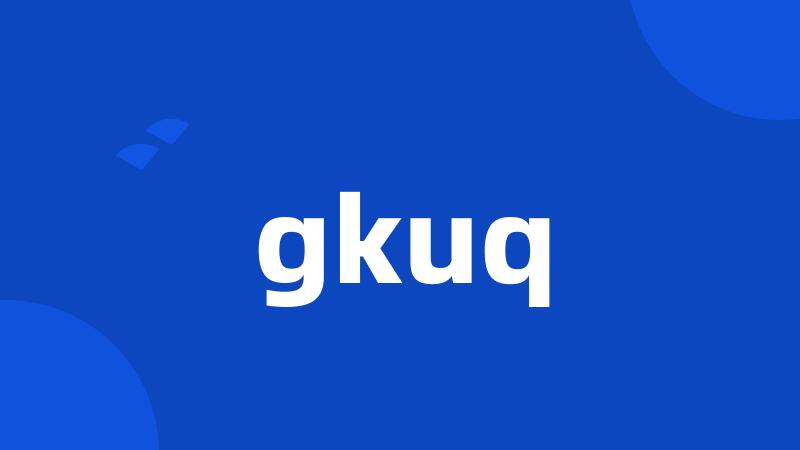 gkuq