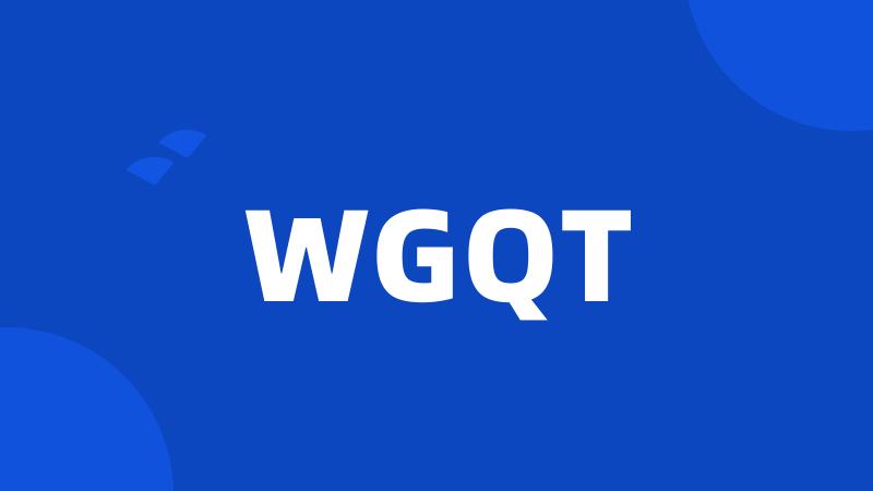 WGQT