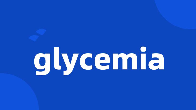 glycemia