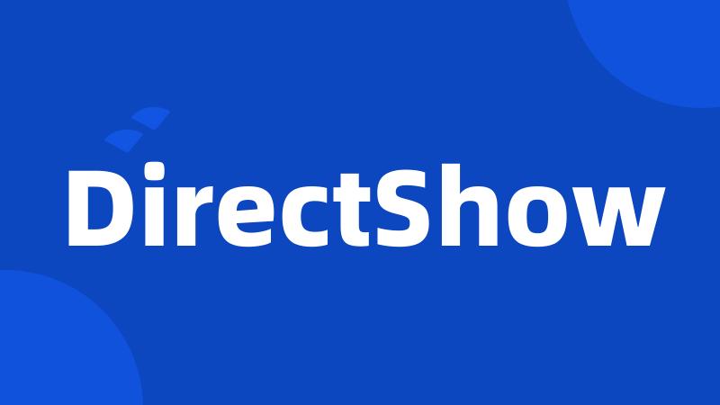 DirectShow